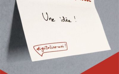 De l’idée à la transformation digitale : et vous, êtes-vous plutôt post-it papier ou digital ?